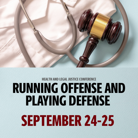 health care and legal justice conference