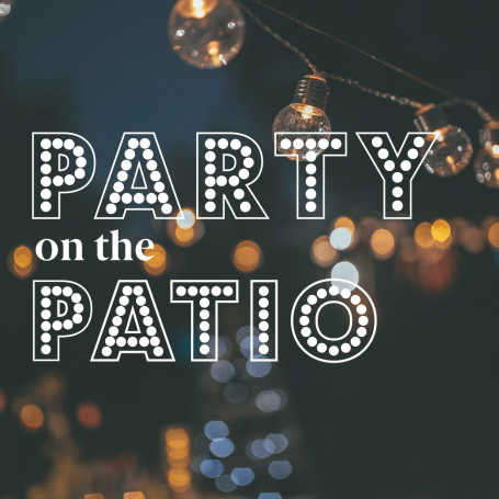 party on the patio